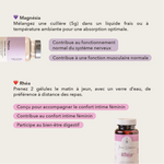 contribue au fonctionnement normal du système nerveux , fonction musculaire normale, accompagner le confort intime féminin , contribue au confort intime féminin, participe au bien etre digestif 