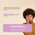 fatigue, irritabilité, sommeil léger, tensions douleurs prémenstruelles, SPM