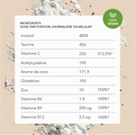 Inositol, taurine, vitamine c, actylcystéine, arome de coco, glutathion , zinc, vitamines B6, b9, B12