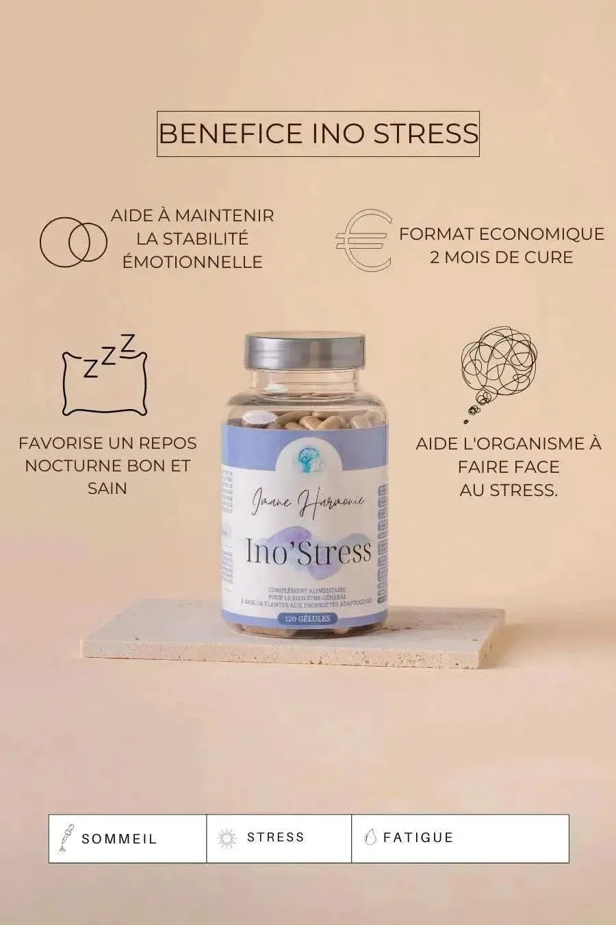 Bénéfices du Complément alimentaire Ino'Stress contre le stress de la marque Imane Harmonie